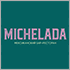 ��� Michelada ������� ������������� ���� �������